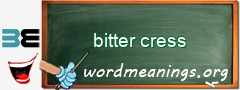 WordMeaning blackboard for bitter cress